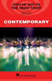 You've Got It The Right Stuff (Contemporary Marching Band Score & Parts)