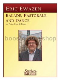 Ballade Pastorale and Dance for flute, horn & piano (score)
