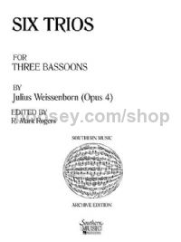 Six Trios Op. 4 for 3 bassoons (score)