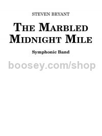 The Marbled Midnight Mile (Score Only)