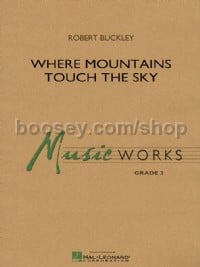 Where Mountains Touch the Sky (Score & Parts)