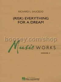 (Risk) Everything for a Dream (Score & Parts)