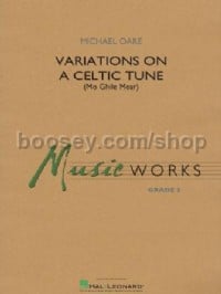 Variations on a Celtic Tune (Mo Ghile Mear) (Concert Band Score & Parts)