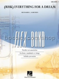 (Risk) Everything for a Dream (Flexible Band Score & Parts)