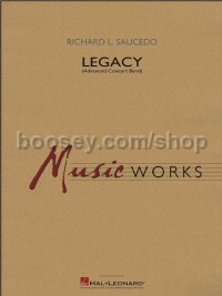 Legacy (Advanced Version) (Concert Band Score & Parts)