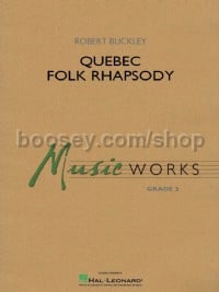 Quebec Folk Rhapsody (Concert Band Parts)