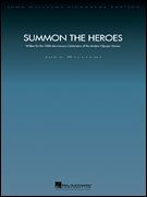 Summon the Heroes - Deluxe Score (John Williams Signature Orchestra)