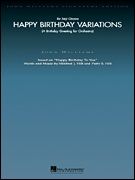 Happy Birthday Variations - Score & Parts (John Williams Signature Orchestra)