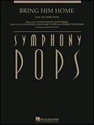 Bring Him Home - Score & Parts (from Les Miserables) (Symphony Pops)