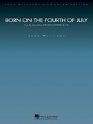 Born on the Fourth of July - Deluxe Score (John Williams Signature Orchestra)