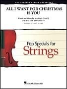 All I Want For Christmas Is You (Hal Leonard Pop Specials for Strings Score & Parts)