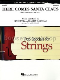 Here Comes Santa Claus (Pop Specials for Strings Score & Parts)