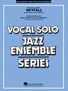 Skyfall - Score & Parts (Vocal Solo with Jazz Ensemble)