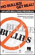 No Bullies! Get Real! (2-Part Choir)