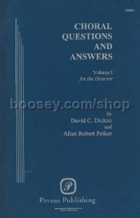 Choral Questions & Answers I: For the Director