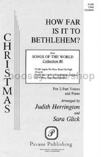 How Far Is It to Bethlehem? for 2-part choir