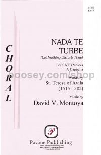 Nada Te Turbe - SATB choir