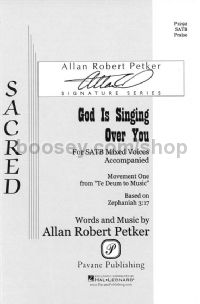 God Is Singing Over You for SATB choir