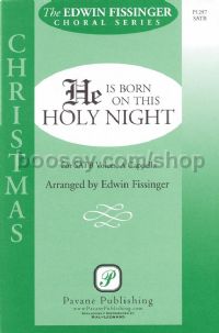 He is Born on this Holy Night for SATB choir