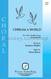 I Dream a World for 2-part choir
