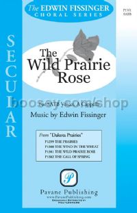 The Wild Prairie Rose for SSATB choir a cappella