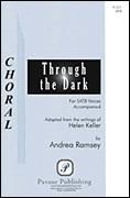 Through the Dark for SATB choir