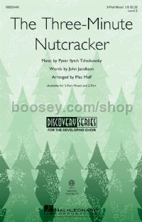 The Three-Minute Nutcracker (3-Part Choir)