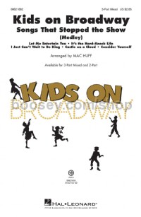 Kids on Broadway: Songs That Stopped the Show (3-Part Choir)