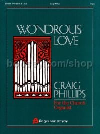 Wondrous Love for organ
