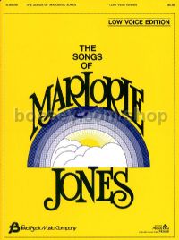 The Songs of Marjorie Jones for low voice & piano