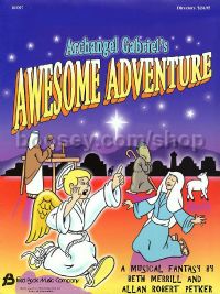Archangel Gabriel's Awesome Adventure for director edition (score)