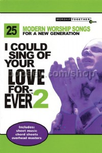 I Could Sing of Your Love Forever - Volume 2