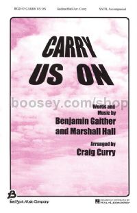 Carry Us On for SATB choir