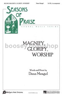 Magnify, Glorify, Worship for choir