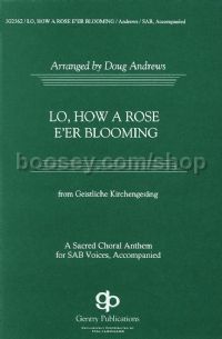 Lo, How a Rose E'er Blooming for SAB choir