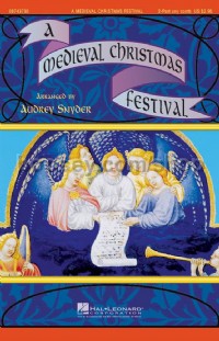 A Medieval Christmas Festival (2-Part Choir)