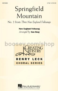 Springfield Mountain (2-Part Choir)