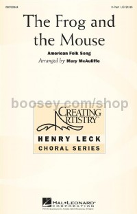 The Frog and the Mouse (2-Part Choir)