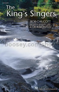 Bob Chilcott - North American Folksongs (SATB a Capella)