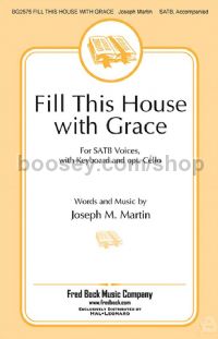 Fill This House with Grace for SATB choir