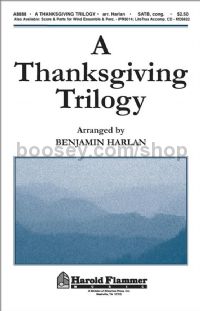 A Thanksgiving Trilogy for SATB choir