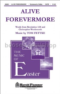 Alive Forevermore for SATB choir