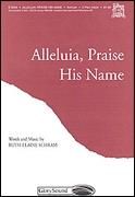 Alleluia, Praise His Name for 2-part voices