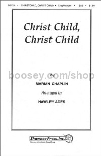 Christ Child, Christ Child for SAB choir