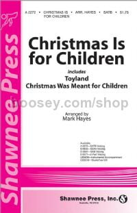 Christmas is for Children for SATB choir