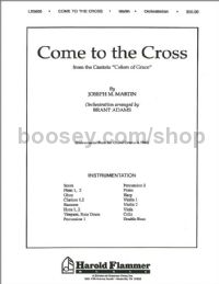Come to the Cross (from Colors of Grace) - orchestra (score & parts)