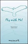 Fly with Me for SATB choir