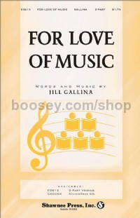 For Love of Music for 2-part voices