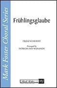 Frühlingsglaube (Faith in Spring) - SATB choir