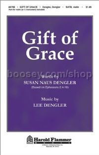 Gift of Grace for SATB & violin